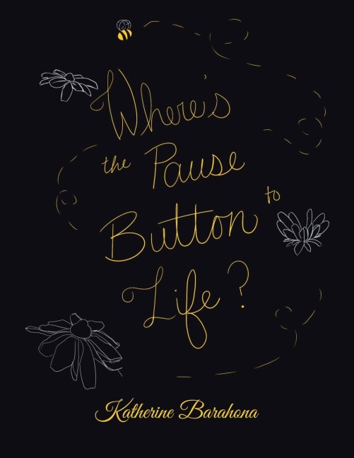 Wheres the Pause Button to Life?