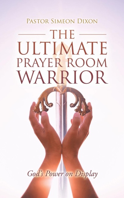 The Ultimate Prayer Room Warrior: Gods Power on Display