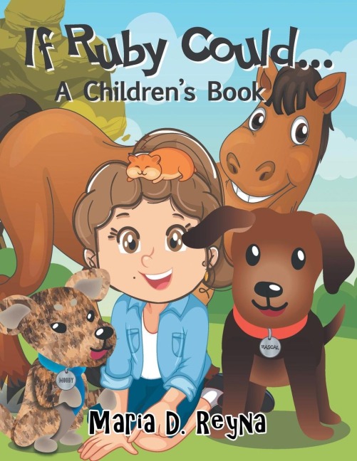 If Ruby Could...: A Childrens Book
