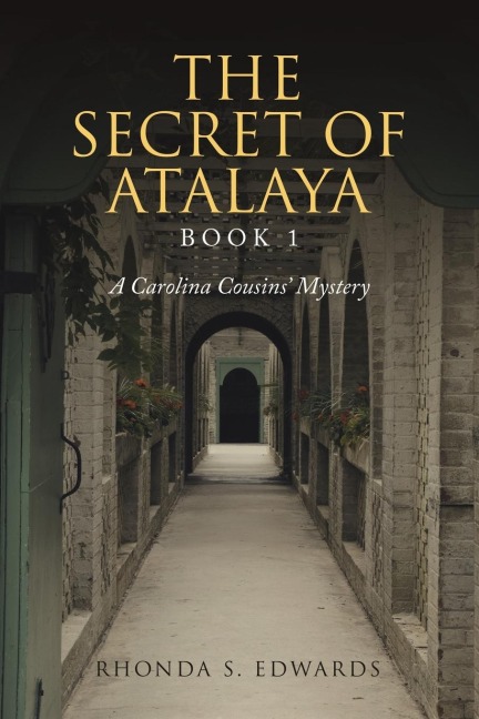 The Secret of Atalaya: Book 1