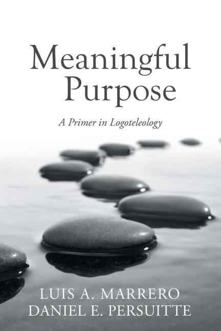 Meaningful Purpose: A Primer in Logoteleology
