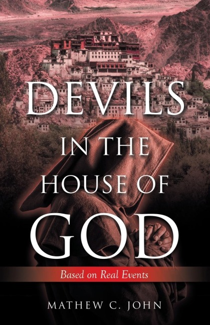 Devils in the House of God: Based on Real Events