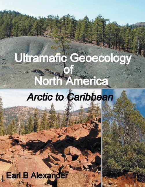 Ultramafic Geoecology of North America: Arctic to Caribbean