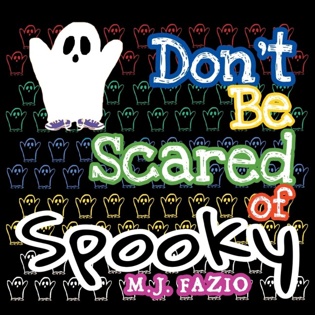 Dont Be Scared of Spooky