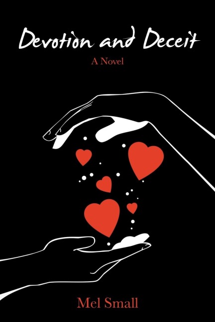 Devotion and Deceit: A Novel