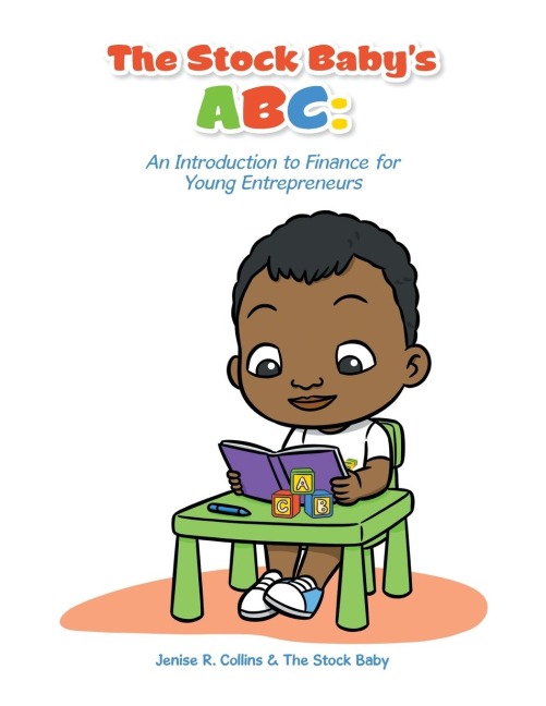 The Stock Babys Abc: : An Introduction to Finance for Young Entrepreneurs