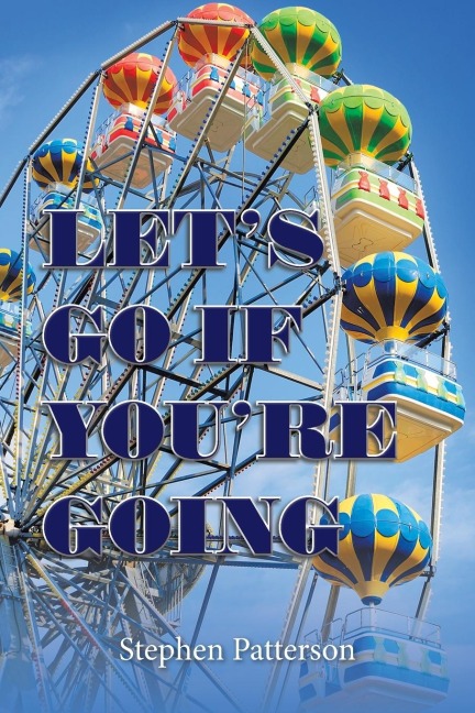 Lets Go If YouRe Going