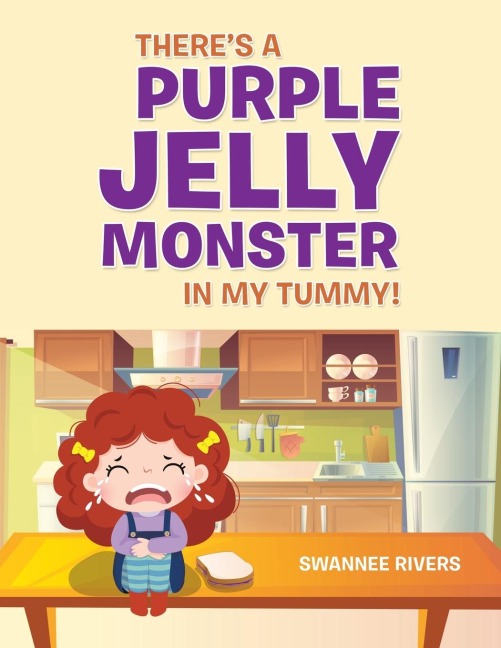 Theres a Purple Jelly Monster in My Tummy!