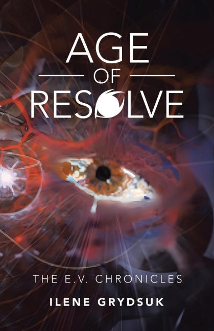 Age of Resolve: The E.V. Chronicles
