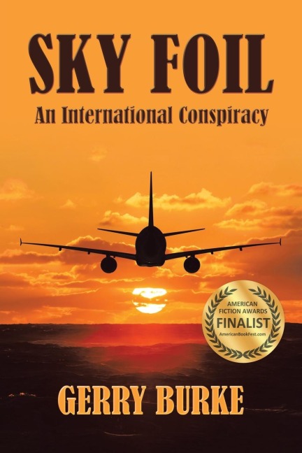 Sky Foil: An International Conspiracy