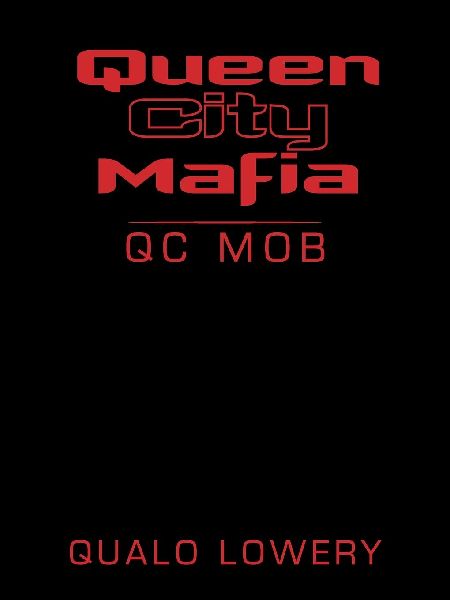 Queen City Mafia: Qc Mob