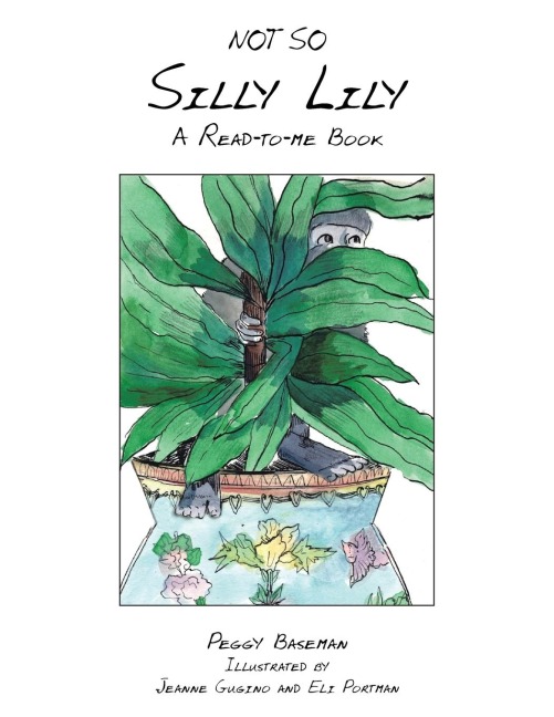 Not so Silly Lily: A Read-To-Me Book