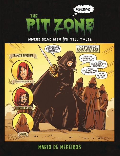 The Pit Zone: Where Dead Men Do Tell Tales