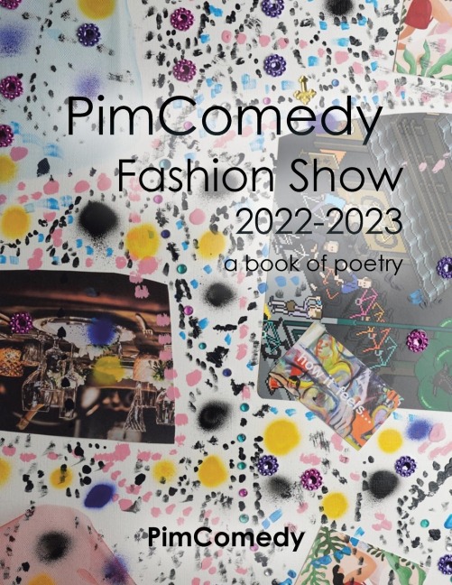 Pimcomedy Fashion Show  2022-2023: A Book of Poetry