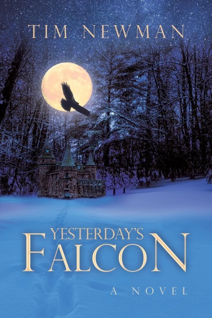Yesterdays Falcon: A Novel