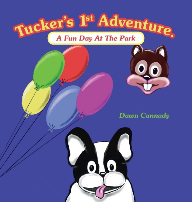 Tucker's 1St Adventure.: A Fun Day at the Park