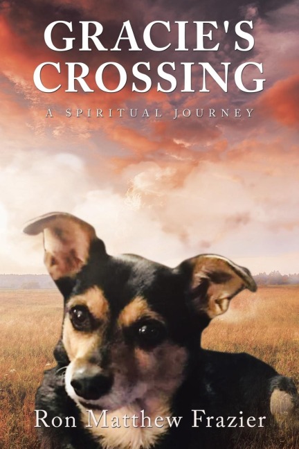 GRACIE'S CROSSING: A SPIRITUAL JOURNEY