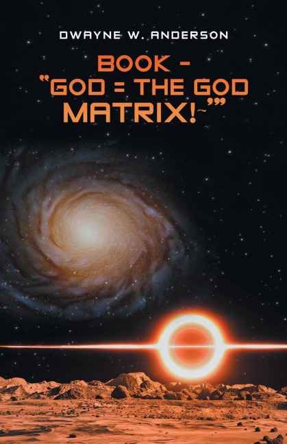 BOOK - GOD = THE GOD MATRIX!~