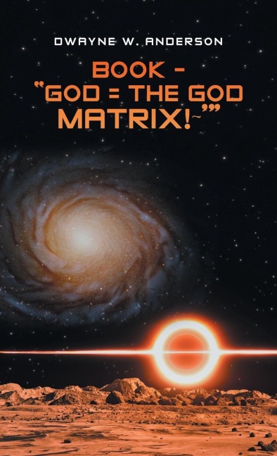 BOOK - GOD = THE GOD MATRIX!~