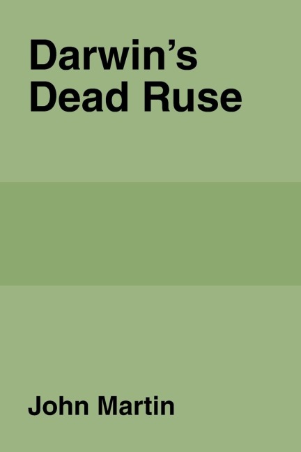 Darwins Dead Ruse