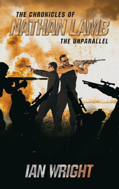 The Chronicles of Nathan Lamb: The Unparallel