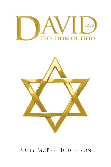 DAVID: The Lion of God