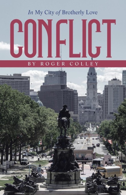 CONFLICT: In My City of Brotherly Love