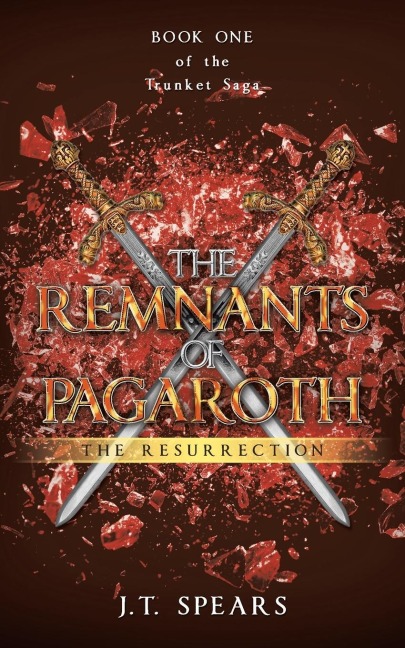 THE REMNANTS OF PAGAROTH: THE RESURRECTION