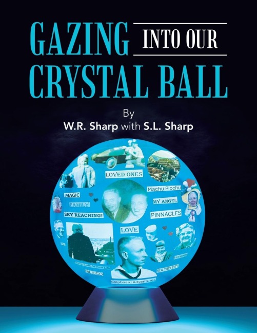 GAZING INTO OUR CRYSTAL BALL