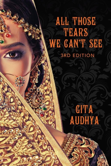 All Those Tears We Can't See: 3rd Edition