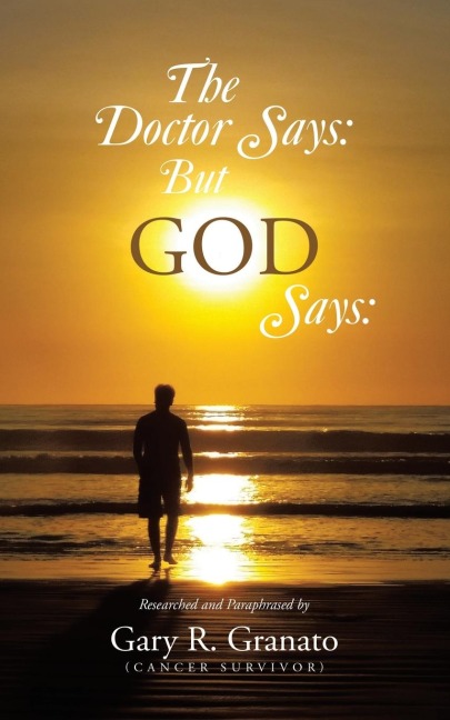 The Doctor Says: But GOD Says:
