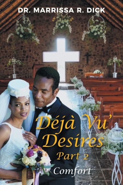 Déjà Vu Desires Part 2: Comfort
