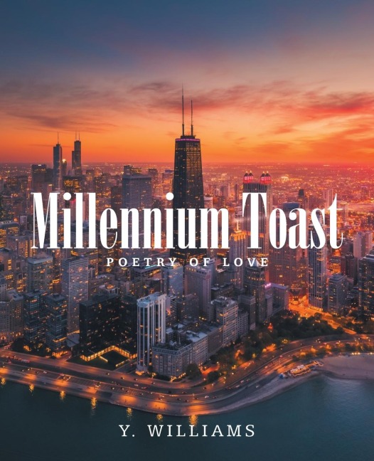 Millennium Toast Poetry of Love