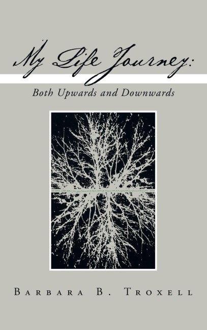 My Life Journey: Both Upwards and Downwards
