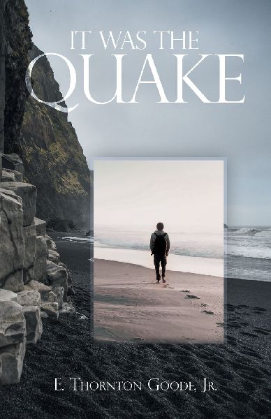 It Was The Quake