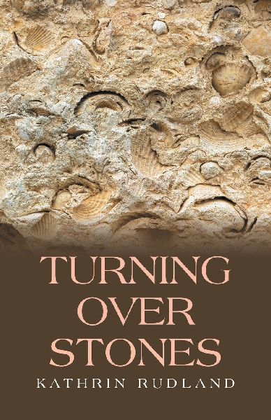 TURNING OVER STONES: Reflections of the Past