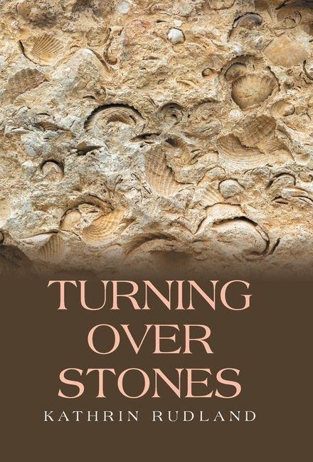 Turning Over Stones: Reflections of the Past