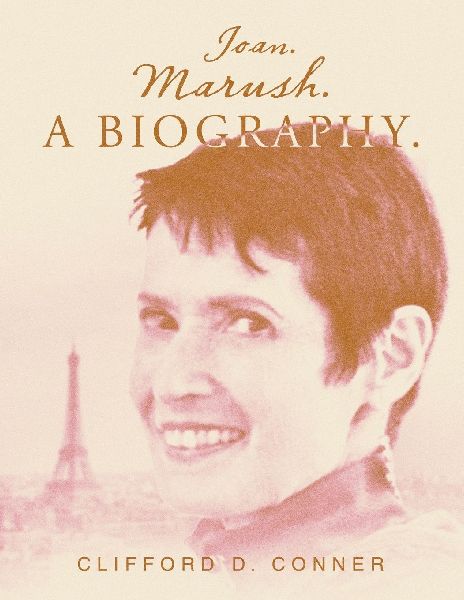 Joan. Marush. A Biography.