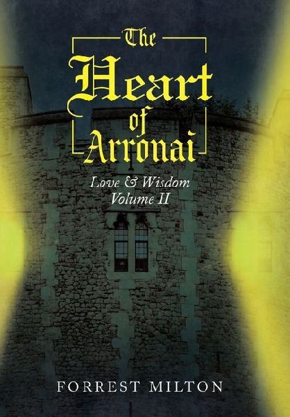 The Heart of Arronai: Love & Wisdom