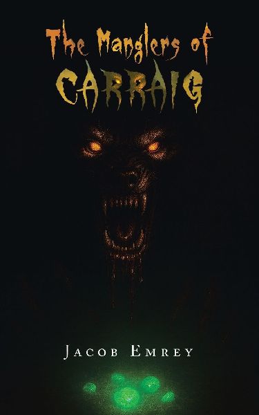 The Manglers of Carraig