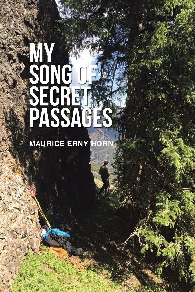 My Song of Secret Passages: A Memoir