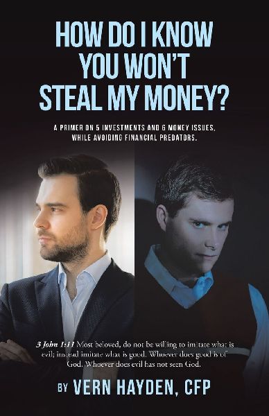How Do I know You Wont Steal My Money?