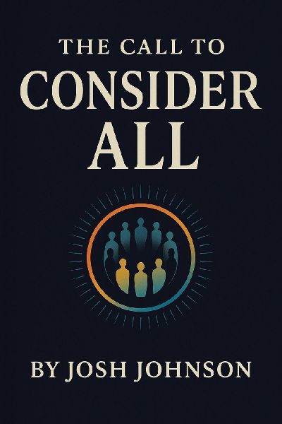 The Call to Consider All