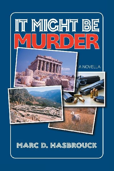IT MIGHT BE MURDER: A Novella