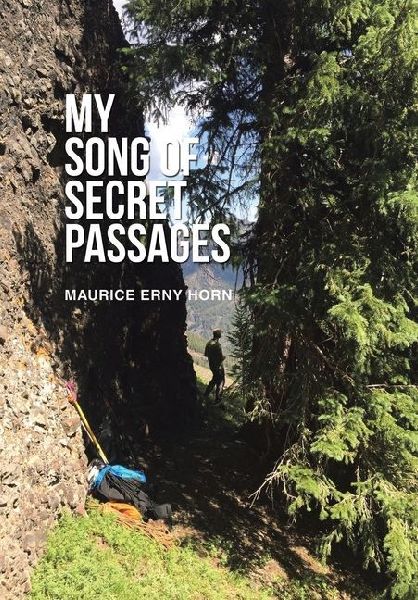 My Song of Secret Passages: A Memoir