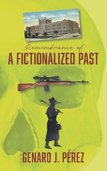 Remembrance of A FICTIONALIZED  PAST