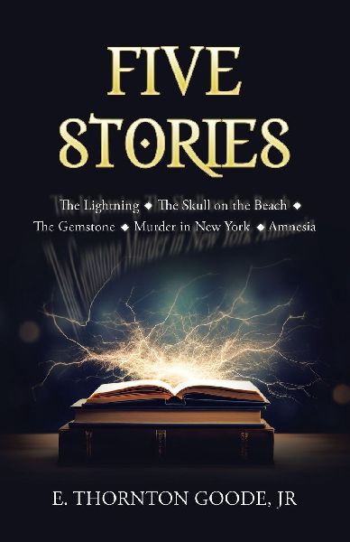 Five Stories: The Lightning The Skull on the Beach The Gemstone Murder in New York Amnesia