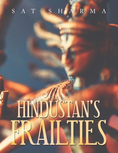 Hindustans Frailties