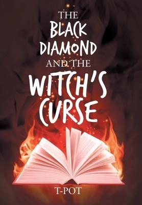The Black Diamond and the Witchs Curse