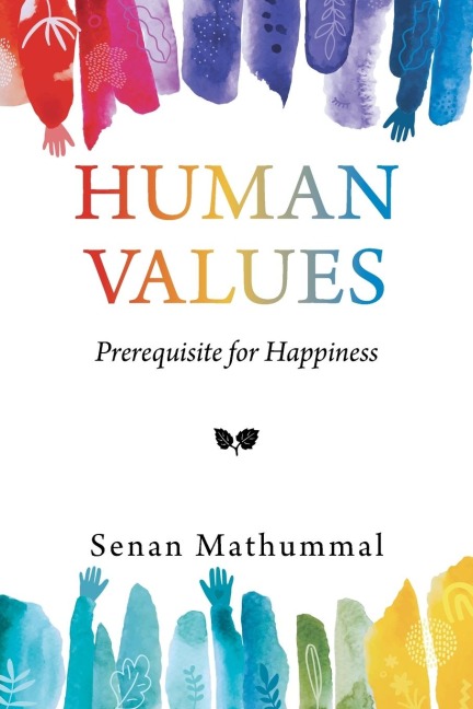 Human Values: Prerequisite for Happiness